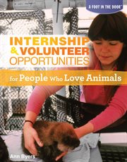 Internship & volunteer opportunities for people who love animals cover image