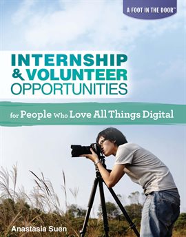 Image de couverture de Internship & Volunteer Opportunities for People Who Love All Things Digital