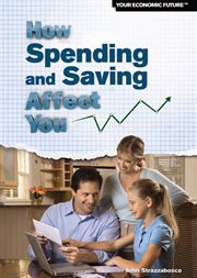How spending and saving affect you cover image