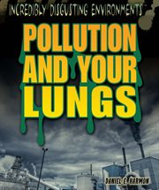 Pollution and your lungs cover image