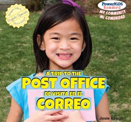 Cover image for A Trip to the Post Office / De visita en el correo