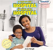 A trip to the hospital = : De visita en el hospital cover image