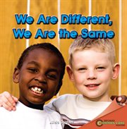 We are different, we are the same cover image