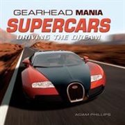 Supercars : Driving the Dream cover image
