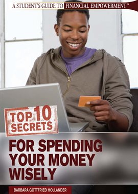 Cover image for Top 10 Secrets for Spending Your Money Wisely