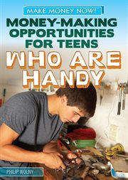 Money-making opportunities for teens who are handy cover image