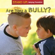 Are You a Bully? cover image