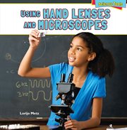 Using hand lenses and microscopes cover image