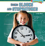 Using Clocks and Stopwatches cover image
