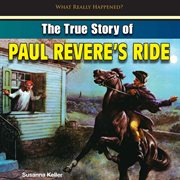 The true story of Paul Revere's ride cover image