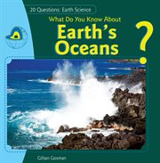 What do you know about earth's oceans? cover image