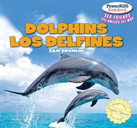 Cover image for Dolphins / Los delfines
