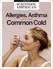 Allergies, asthma and the common cold cover image