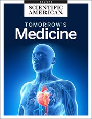 Tomorrow's medicine cover image