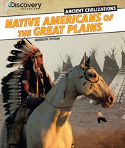 Native Americans of the great plains cover image