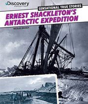 Ernest Shackleton's Antarctic Expedition cover image