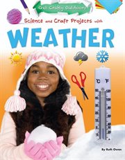 Science and Craft Projects With Weather cover image
