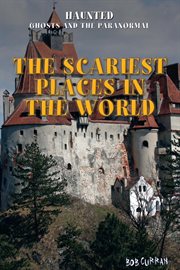 The scariest places in the world cover image