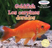 Goldfish = : Los carpines dorados cover image