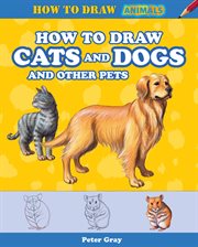 How to draw cats and dogs and other pets cover image