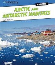 Arctic and Antarctic habitats cover image
