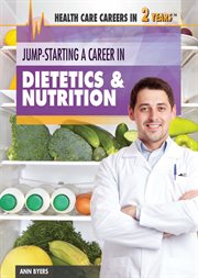 Jump-starting a career in dietetics & nutrition cover image