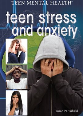 Cover image for Teen Stress and Anxiety