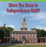Have you been to Independence Hall? cover image