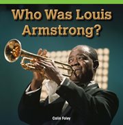 Who Was Louis Armstrong? cover image