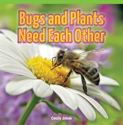 Bugs and plants need each other cover image