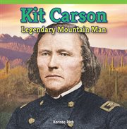 Kit Carson : legendary mountain man cover image