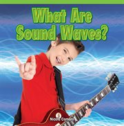 What are sound waves? cover image