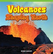 Volcanoes : Shaping Earth cover image