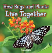 How bugs and plants live together cover image