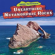 Unearthing Metamorphic Rocks cover image