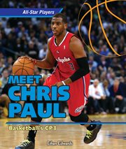 Meet Chris Paul : basketball's CP3 cover image