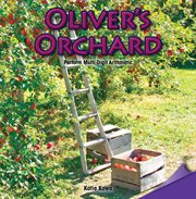 Oliver's orchard : perform multi-digit arithmetic cover image