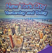 New York City : yesterday and today : understand properties of multiplication cover image