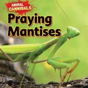 Praying Mantises cover image