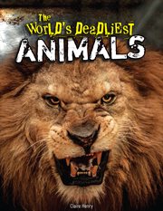 The world's deadliest animals cover image