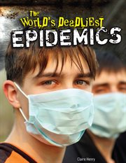 World's deadliest epidemics cover image