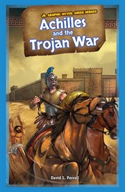 Achilles and the Trojan War cover image