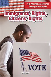 Immigrants' rights, citizens' rights cover image