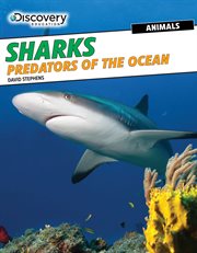 Sharks : predators of the ocean cover image