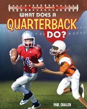 What does a quarterback do? cover image