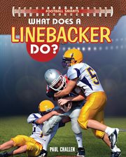 What does a linebacker do? cover image