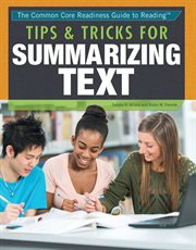 Tips & tricks for achieving mastery in summarizing text cover image