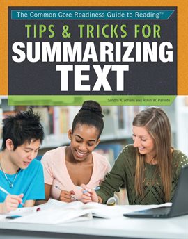 Cover image for Tips and Tricks for Summarizing Text