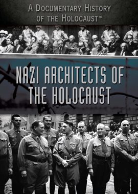 Cover image for Nazi Architects of the Holocaust
