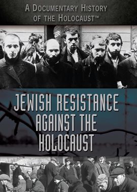 Cover image for Jewish Resistance Against the Holocaust